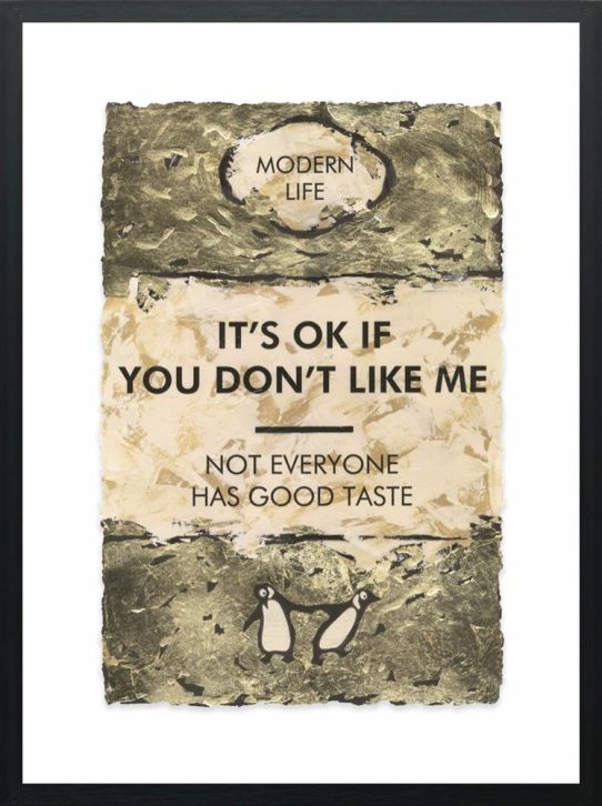It's Ok if You Don't Like Me - Gold Leafed by Hue folk